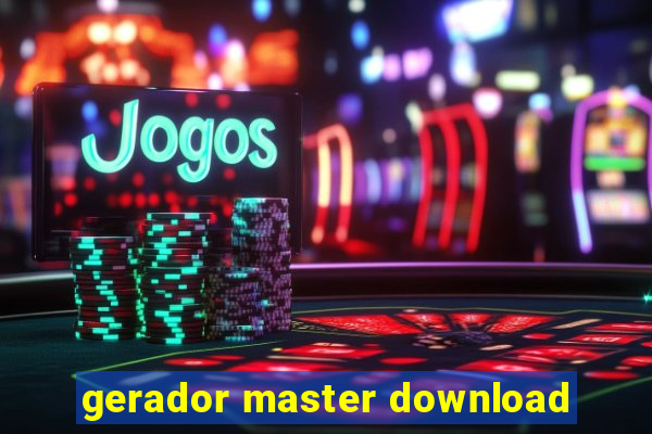 gerador master download